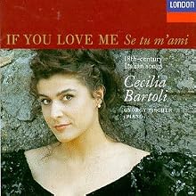 Cecilia Bartoli - If You Love Me (Se tu m'ami ), 18th-Century Italian Songs