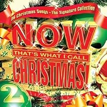 Now That's What I Call Christmas!, Vol. 2: The Signature Collection