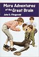 More Adventures of the Great Brain (Great Brain)