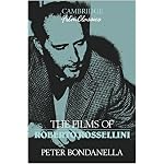 The Films of Roberto Rossellini (Cambridge Film Classics) book cover