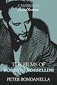 Films of Roberto Rossellini, The (Cambridge Film Classics)