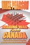 Waging War from Canada: Why Canada is the Perfect Base for Organizing, Supporting, and Conducting International Insurgency