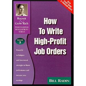 How to Write High-Profit Job Orders by Bill Radin