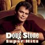Super Hits (Doug Stone)