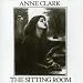 Anklicken zum Vergrößeren: Anne Clark - The Sitting Room (Audio CD)