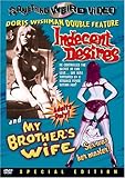 Indecent Desires / My Brother's Wife