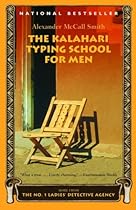 The Kalahari Typing School for Men (No. 1 Ladies' Detective Agency Series Book 4) The Kalahari Typing School for Men (No. 1 Ladies' Detective Agency Series Book 4)