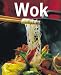 Wok (Cocina tendencias series)