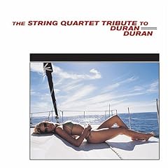 String Quartet Tribute to Duran Duran