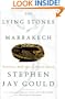 The Lying Stones of Marrakech: Penultimate Reflections in Natural History