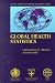Books : Global Health Statistics: A Compendium of Incidence, Prevalence and Mortality Estimates for Over 200 Conditions (Global Burden of Disease and Injury Series)