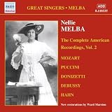 ネリー・メルバ:アメリカ完全録音集 2(1909-1910)