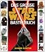 Star Wars: Das STAR WARS Bastelbuch