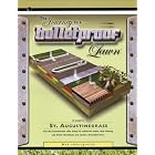 The Journey to a Bulletproof Lawn: A Guide to St. Augustinegrass by Bob Imbrigiotta