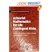 Actuarial Mathematics for Life Contingent Risks (International Series on Actuarial Science)
