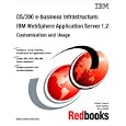 Os 390 E-Business Infrastructure: IBM Websphere Application... by IBM Redbooks