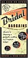 Bridal Bargains: Secrets to Throwing a Fantastic Wedding on a Realistic Budget