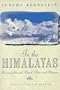 In the Himalayas: Journeys through Nepal, Tibet, and Bhutan