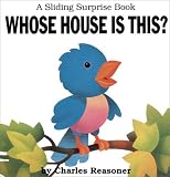 Sliding Surprise Books: Whose House Is This? (Sliding Surprise Books)