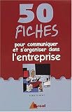 Revue Bréal  / 50 fiches pour communiquer et s'organiser dans l'entreprise