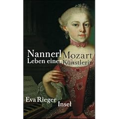 Nannerl Mozart: Das Leben einer K�nstlerin