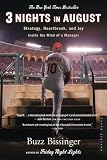 Three Nights in August: Strategy, Heartbreak, and Joy Inside the Mind of a Manager