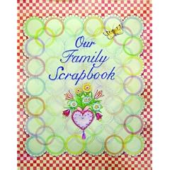Our Family Scrapbook (Family Scrapbooking Series)