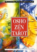 Osho Zen Tarot. Buch zum Osho Zen Tarot: Osho Zen Tarot: Osho Zen Tarot. Buch und 79 Karten: Das transzendentale Zen-Spiel