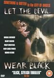 Let The Devil Wear Black [1998]