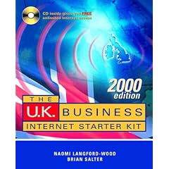 The UK Business Internet Starter Kit 2000 Edition