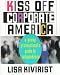 Kiss Off Corporate America : A Young Professional's Guide to Independence