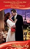 Propositioned into a foreign affair