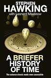 A Briefer History of Time