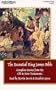 The Essential King James Bible: Complete Stories from the Old and New Testaments