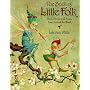 The Book of Little Folk: Faery Stories and Poems from Around the World