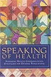 Speaking of Health: Assessing Health Communication Strategies for Diverse Populations