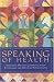 Books : Speaking of Health: Assessing Health Communication Strategies for Diverse Populations