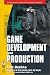 Book Game Development and Production (Wordware Game Developer's Library)