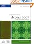 New Perspectives on Microsoft Office Access 2007, Comprehensive (New Perspectives (Thomson Course Technology))