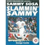 Sammy Sosa: Slammin' Sammy (Baseball Superstar) book cover