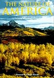 The Nature of America: Images by North America's Premier Nature Photographers