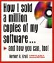 How I Sold a Million Copies of my Software and how you can too!