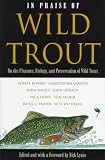 In Praise of Wild Trout