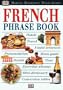 Eyewitness Phrase Book: French (with cassette)