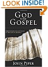 God Is the Gospel: Meditations on God's Love as the Gift of Himself