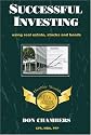 Successful Investing: Using Real Estate, Stocks and Bonds