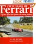 Fifty Years of Racing Ferraris: The Grand Prix and Sports Car Competition History