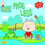 Stanley #9: Frog Legs (Stanley)