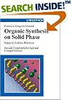 Organic Synthesis on Solid Phase: Supports, Linkers, Reactions