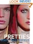 Pretties (Uglies Trilogy)